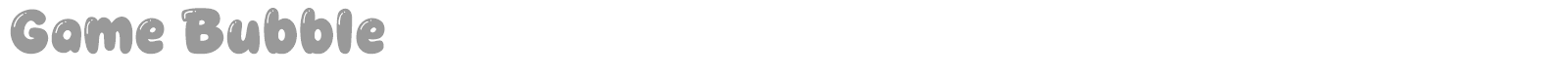 Game Bubble font preview